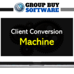 Client Conversion Machine